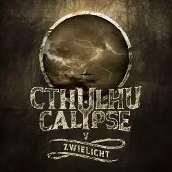 Cover - Cthulhucalypse - Folge 5 - Zwielicht