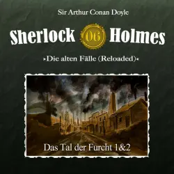 Cover - Sherlock Holmes - Die alten Fälle (Reloaded), Fall 6: Das Tal der Furcht