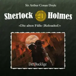 Cover - Sherlock Holmes - Die alten Fälle (Reloaded), Fall 21: Der Bucklige