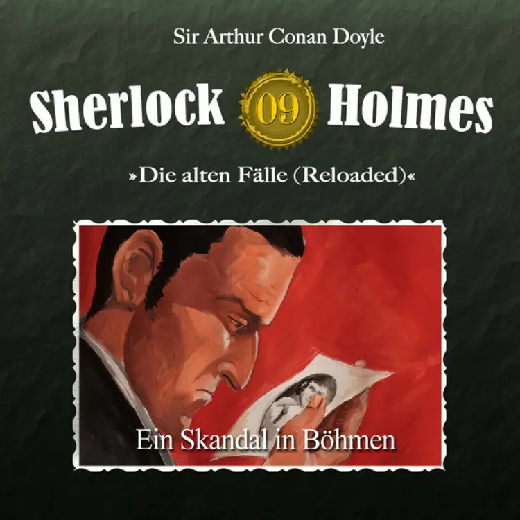 Cover von Sherlock Holmes - Die alten Fälle (Reloaded), Fall 9: Ein Skandal in Böhmen