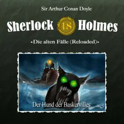 Cover - Sherlock Holmes - Die alten Fälle (Reloaded), Fall 18: Der Hund der Baskervilles
