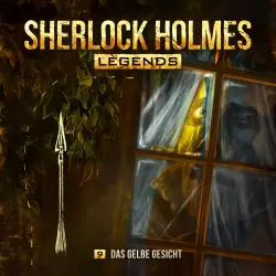 Cover - Sherlock Holmes - Sherlock Holmes Legends - Folge 9 - Das gelbe Gesicht