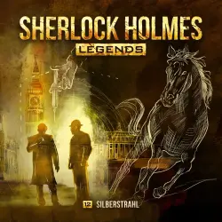 Cover - Sherlock Holmes - Sherlock Holmes Legends - Folge 12 - Silberstrahl