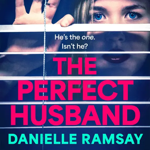 Cover - Danielle Ramsay - The Perfect Husband