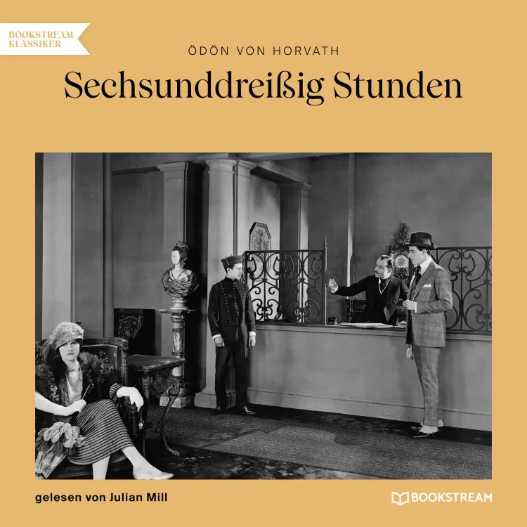 Cover von Ödön von Horvath - Sechsunddreißig Stunden