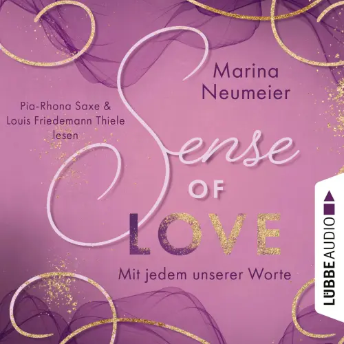Cover von Marina Neumeier - Love-Reihe - Teil 3 - Sense of Love - Mit jedem unserer Worte