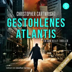 Cover - Christopher Cartwright - Ein Sam Reilly Thriller - Band 3 - Gestohlenes Atlantis