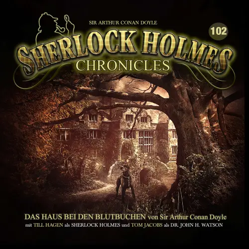 Cover von Sherlock Holmes Chronicles - Folge 102 - Das Haus bei den Blutbuchen