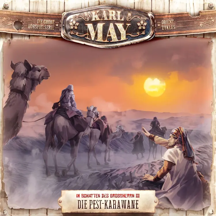 Cover von Karl May - Folge 20 - Die Pest-Karawane