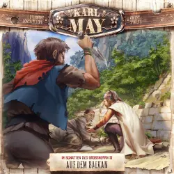 Cover - Karl May - Folge 21 - In den Schluchten des Balkan