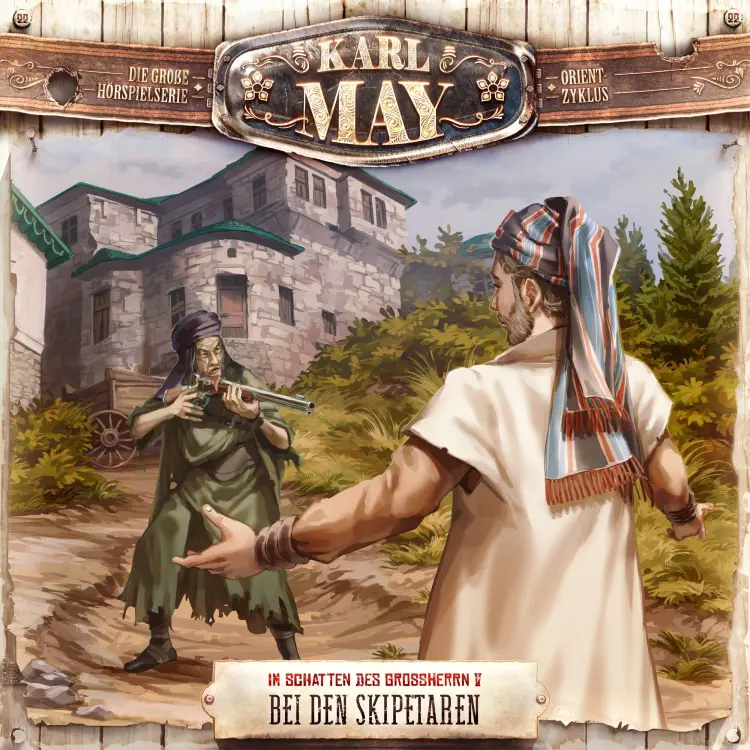 Cover von Karl May - Folge 22 - Durch das Land der Skipetaren