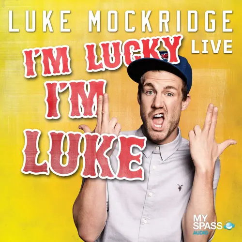 Cover - Luke Mockridge - Luke Mockridge - I'm lucky I'm Luke
