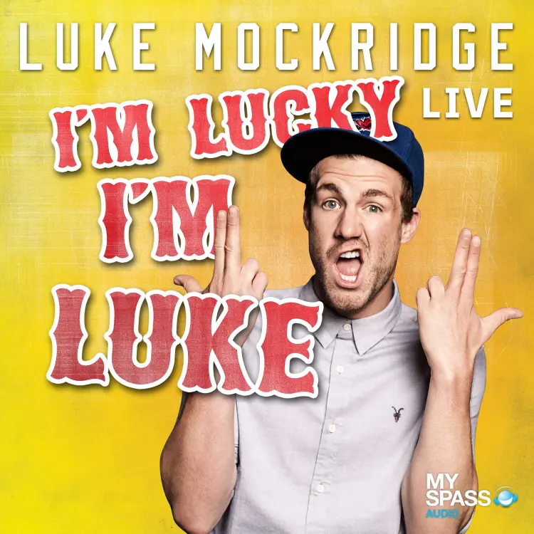 Cover von Luke Mockridge - Luke Mockridge - I'm lucky I'm Luke
