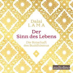 Cover - Dalai Lama - Der Sinn des Lebens - Die Botschaft des Buddhismus
