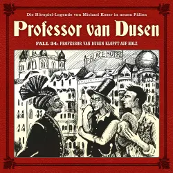 Cover - Professor van Dusen - Fall 34 - Professor van Dusen klopft auf Holz