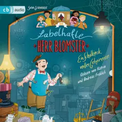 Cover - Sven Gerhardt - Die Der-fabelhafte-Herr-Blomster-Reihe - Band 1 - Der fabelhafte Herr Blomster - Ein Schulkiosk voller Geheimnisse