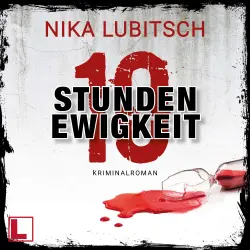 Cover - Nika Lubitsch - 10 Stunden Ewigkeit