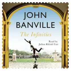 Cover - John Banville - The Infinities