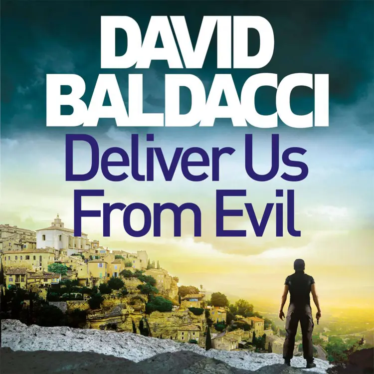 Cover von David Baldacci - Deliver Us From Evil - Shaw and Katie James, Book 2