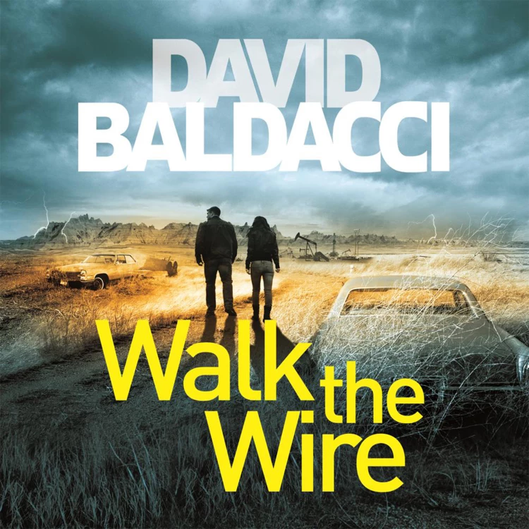 Cover von David Baldacci - Walk the Wire - Amos Decker series, Book 6