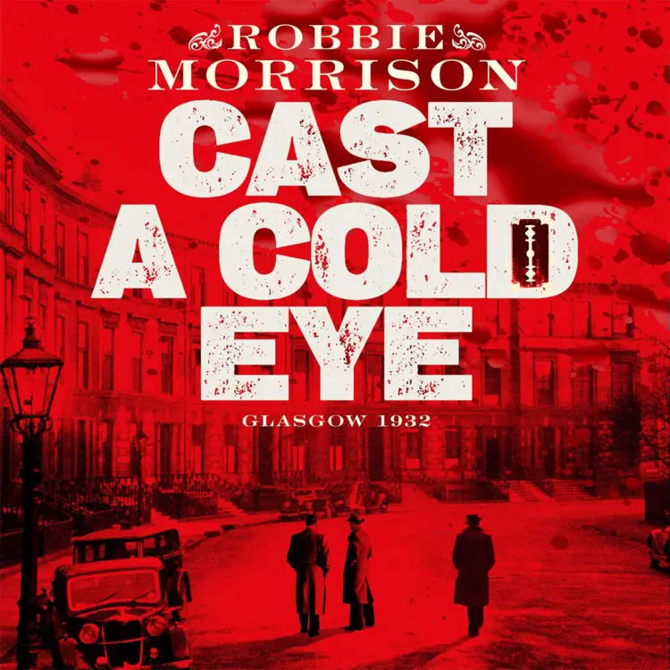 Cover von Robbie Morrison - Cast a Cold Eye - Jimmy Dreghorn series, Book 2
