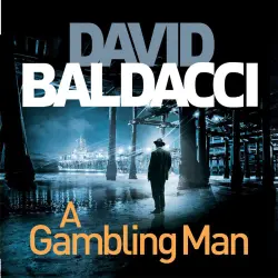 Cover - David Baldacci - A Gambling Man - Private Investigator Archer, Book 2