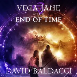 Cover - David Baldacci - Vega Jane and the End of Time - Vega Jane, Book 4