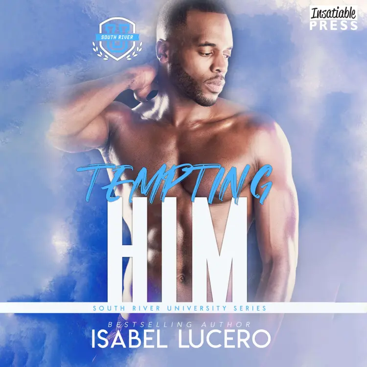 Cover von Isabel Lucero - South River University - Book 4 - Tempting Him