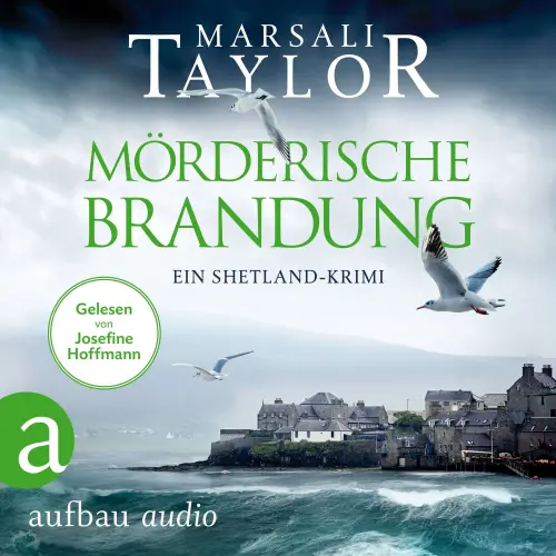 Cover von Marsali Taylor - Lynch & Macrae - Band 1 - Mörderische Brandung - Ein Shetland-Krimi