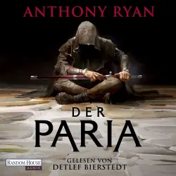 Cover - Anthony Ryan - Der Paria - Der stählerne Bund