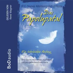 Cover - P.C. Nunes Monteiro - Das Papolupatal. Ein federleichter Anfang