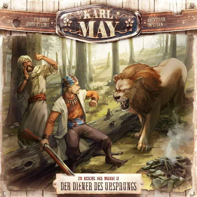 Cover von Karl May - Folge 25 - Im Reiche des Mahdi II: Der Diener des Ursprungs