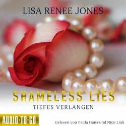 Cover - Lisa Renee Jones - Secrets and Obsessions - Band 2 - Shameless Lies - Tiefes Verlangen