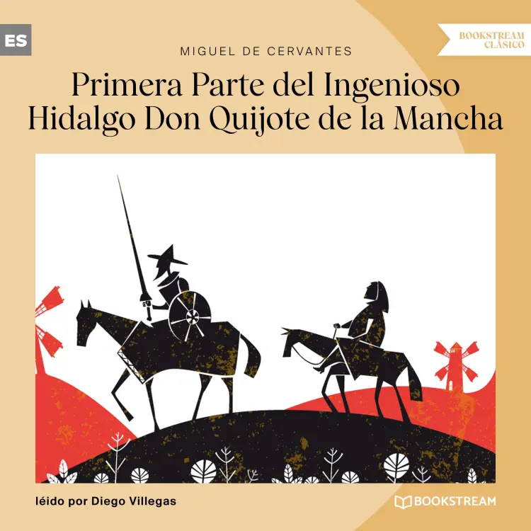 Cover von Miguel de Cervantes - Primera Parte del Ingenioso Hidalgo Don Quijote de la Mancha