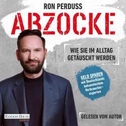 Cover - Ron Perduss - Abzocke - Wie Sie im Alltag getäuscht werden - Geld sparen mit Deutschlands bekanntestem Verbraucherexperten