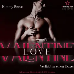 Cover - Kimmy Reeve - Be my Valentine - Band 1 - Valentine Love: Verliebt in einen Boxer
