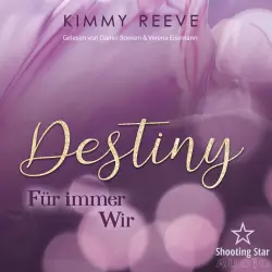 Cover - Kimmy Reeve - Destiny - Für immer Wir