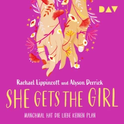 Cover - Rachael Lippincott - She Gets the Girl