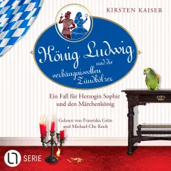 Cover - Kirsten Kaiser - Neuschwanstein-Krimi - Ein Fall für Herzogin Sophie und den Märchenkönig - Teil 6 - König Ludwig und die verhängnisvollen Zündhölzer