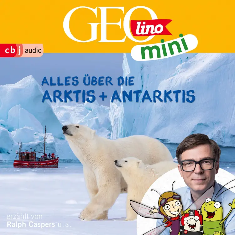 Cover von GEOLINO MINI - Folge 12 - Alles über die Arktis und Antarktis