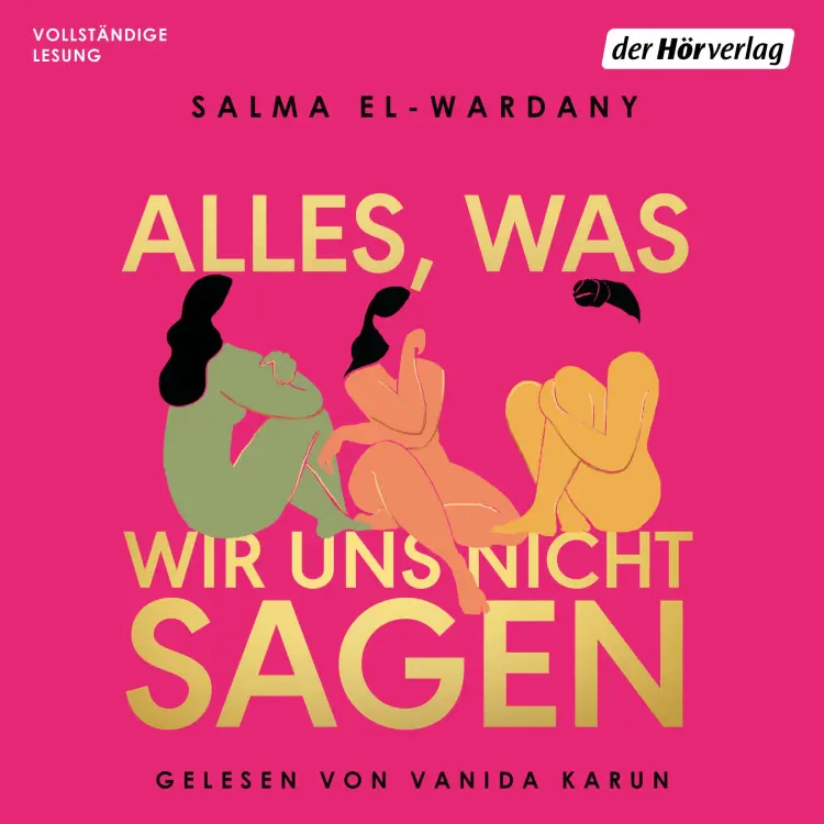 Cover von Salma El-Wardany - Alles, was wir uns nicht sagen