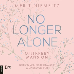 Cover - Merit Niemeitz - Mulberry Mansion - Teil 3 - No Longer Alone