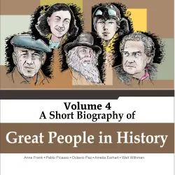 Cover - Jorge Alfonso Sierra Quintero - A Short Biography Of Great People In History - Vol. 4 - Anne Frank, Pablo Picasso, Octavio Paz, Amelia Earhart, Walt Withmann