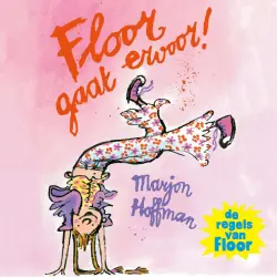 Cover - Marjon Hoffman - De regels van Floor - Floor gaat ervoor!