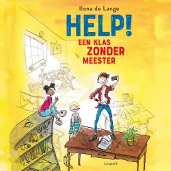 Cover - Ilona de Lange - Help! Een klas zonder meester
