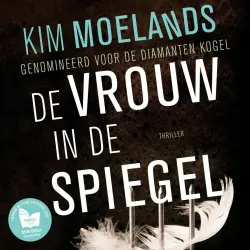 Cover - Kim Moelands - De vrouw in de spiegel - Thriller
