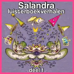 Cover - Sandra Koole - Salandra Luisterboekverhalen - Deel 1