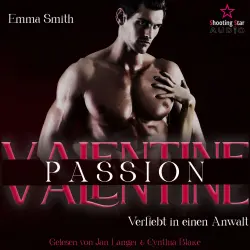 Cover - Emma Smith - Be my Valentine - Band 2 - Valentine Passion: Verliebt in einen Anwalt