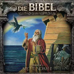 Cover - Die Bibel - Folge 4 - Arche Noah II