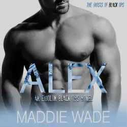 Cover - Maddie Wade - An Eidolon Black Ops Novel - Book 1 - Alex